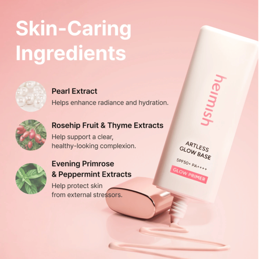 Heimish Artless Glow Base SPF50+ PA++++ with pearl extract, rosehip, thyme, evening primrose, and peppermint for hydration and radiance.