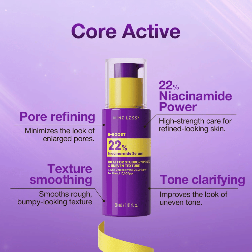 4. NINE LESS B-Boost 22% Niacinamide Serum – concentrated serum with 22% niacinamide for pores and uneven skin tone